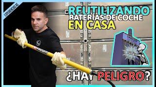 ¿Es PELIGROSO usar esto en CASA? |  CÓMO REUTILIZAR las BATERÍAS de los ELÉCTRICOS  