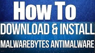 How to Download and Install Malwarebytes Anti-malware Free Version For Windows 7