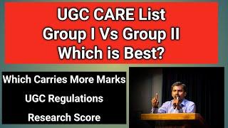 UGC CARE journal List Group I Vs Group II | M Milton Joe