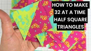 Unbelievable Quilting Hack: Making 32 Half Square Triangles HSTs at Once!