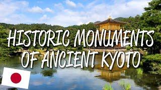 Historic Monuments of Ancient Kyoto - UNESCO World Heritage Site