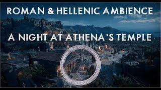 Roman & Hellenic Ambience - A Night at Athena's Temple