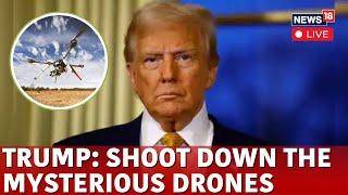 LIVE | Trump Latest News | Trump Orders To Shoot Down Drones Hovering Over White House | N1G