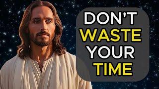 Prophetic word: don't waste your life | God says | God message today (Gods message now)