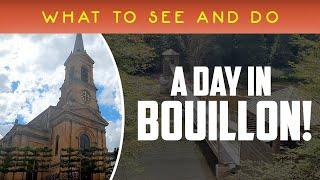 Best Things To Do in Bouillon Belgium!