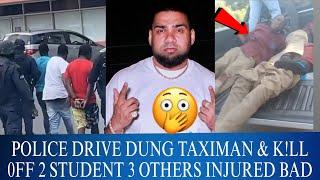 P0lice run dung taxi man & k!ll 0ff 2 Schoolaz ina it 3 others injvred Romeich gets exp0sed for this