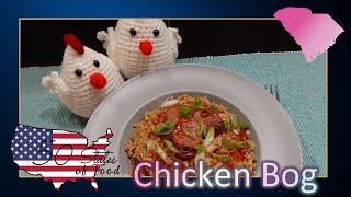 50 States of Food | South Carolina | Chicken Bog