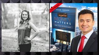 Adam Torres interviews Dr. Lisa Thomson, Co Author of Money Matters Business Leaders Edition Vol #2