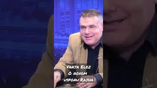 Vanja Elez o Novom usponu Rajha