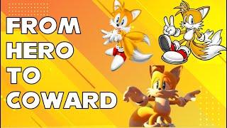 Why Tails Was A Hero And How He Was Butchered