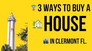 3 Expert Tips for Buying a House in Clermont, Florida | Central Fl. Home Buying Strategies!