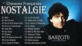 Nostalgie Chansons Françaises Mix 2024  Claude Barzotti,Pierre Bachelet Mireille Mathieu,Joe Dassin