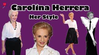 Carolina Herrera: Her Style