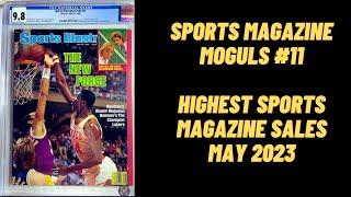 Sports Magazine Moguls #11 - Highest Sports Magazine Sales of May 2023