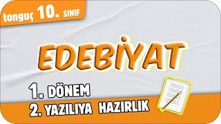 10.Sınıf Edebiyat 1.Dönem 2.Yazılıya Hazırlık  #2025