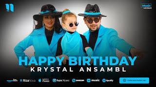 Krystal Ansambl - Happy birthday (audio 2023)