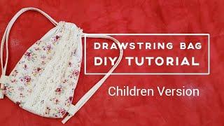 Drawstring bag diy tutorial | Children version 【手作包教学】儿童束口袋