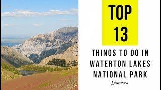 TOP 13. Attractions & Things to Do in Waterton Lakes National Park, Alberta