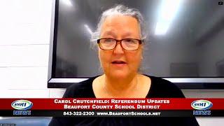 WHHI NEWS | Carol Crutchfield: Referendum Updates | Beaufort County School District | WHHITV