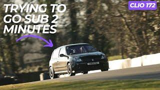 TRYING TO GO SUB 2 MINUTES at Oulton Park - Clio 172