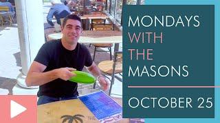 Mondays with the Masons • 10.25.21 | Brad Feldman Group Real Estate