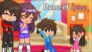 In name of love  || Aphmau & Family  || Gacha