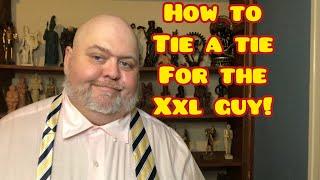 HOW TO TIE A TIE FOR THE XXL GUY! #BIGPRETTYMAN #XLMENSFASHION #FAT