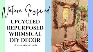 Spring Decor DIYs | Upcycled Nature-Inspired Creations | Whimsical Forest Decor