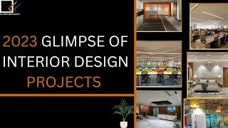 The 2023 Year End Wrap-up Video: Glimpse of Interior Design Projects