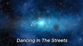 Dancing In The Streets