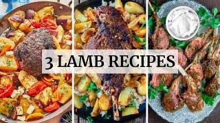 3 Easy Lamb Recipes | How To Cook Lamb! (Mediterranean Diet Recipes)