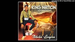 King nation (Amankulusi) - Lithendele(Sharon)