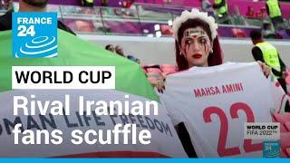 2022 FIFA World Cup: Rival Iranian fans scuffle outside stadium • FRANCE 24 English