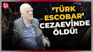 'Türk Escobar' olarak bilinen Urfi Çetinkaya hayatını kaybetti! Menemen cezaevinde tutukluydu!