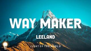 Way Maker - Leeland | Kari Jobe, Cody Carnes, Wildflowers,... Mix Lyrics