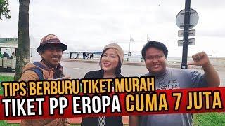 TIPS BERBURU TIKET MURAH, TIKET PP EROPA CUMA 7 JUTA | Christina Lie