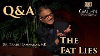 The Fat Lies (2019) Q&A - Dr. Pradip Jamnadas, MD