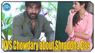 YVS Chowdary Praises Shraddha Das and Sai Dharam Tej - Rey Movie Exclusive Interview