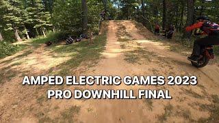 AMPED ELECTRIC GAMES 2023 // PRO DOWNHILL FINALS // MATT BURT & MIKE LEAHY