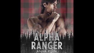 Alpha Ranger by Anna Fury Part 1 of 2