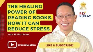 The Healing Power of Reading Books. Read at Home with Teacher Eric Perez