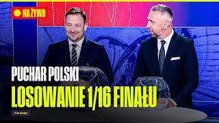  LOSOWANIE PAR 1/16 FINAŁU PUCHARU POLSKI 2024/25 LIVE OD 16:30