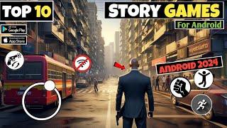 Top 10 Best Offline Story Based Games for Android & iOS 2024