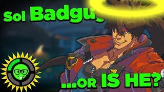 Game Theory: Sol Badguy ISN'T a Bad Guy?!