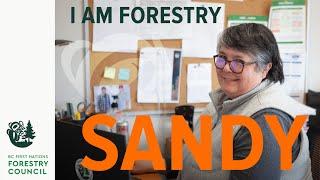 I Am Forestry | Sandy | ForestryConnect.ca