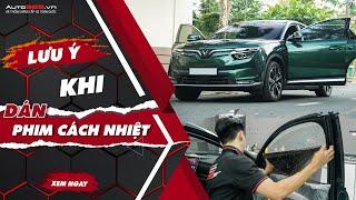 MỘT SỐ LƯU Ý KHI DÁN PHIM CÁCH NHIỆT 3M