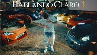 Remers x Calle - Hablando Claro 3 (Official Video)