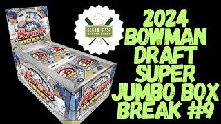 2024 BOWMAN DRAFT SUPER JUMBO BOX  BREAK #9 - LIVE 1/4/2025