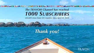 1000 Subscribers Worldwide | TRAVOH | 4K Travel Experiences