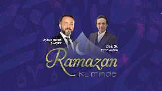 Ramazan İkliminde | Aykut Burak Şimşek – Doç. Dr. Fatih Koca